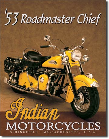 53 Indian Roadmaster Chief Tin Sign