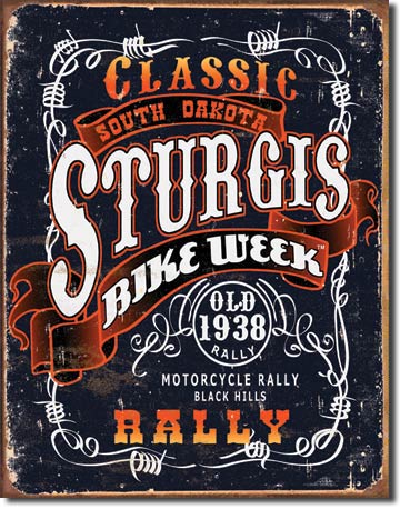 Sturgis - Classic 1938 Bike Week Rally Tin Sign